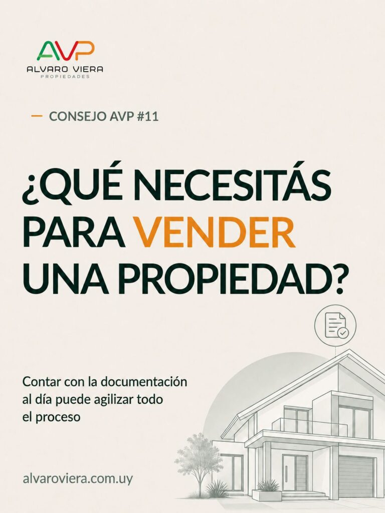 Documentación necesaria para vender una propiedad en Uruguay - Consejo AVP 11